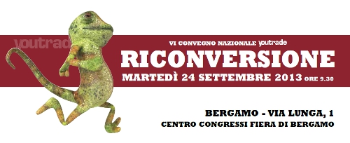 RICONVERSIONE vi convegno nazionale youtrade